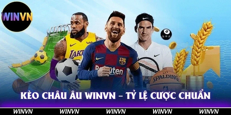  Kèo Châu Âu Là Gì?